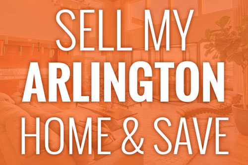 Sell Your Arlington Home & Save